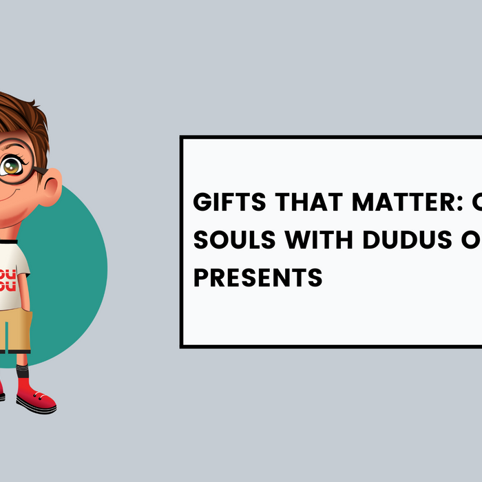 Gifts That Matter: Captivating Souls With Dudus Online's Presents