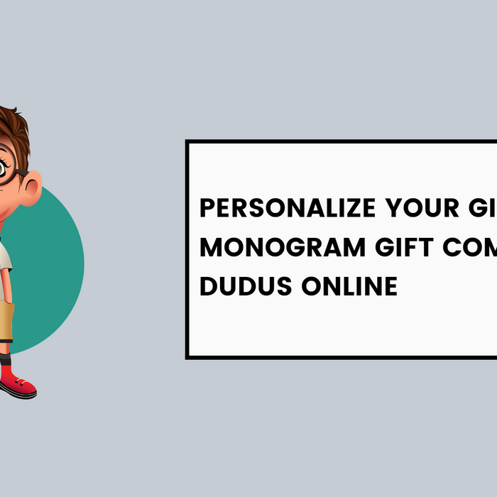 Personalize Your Gifts With Monogram Gift Combo From Dudus Online