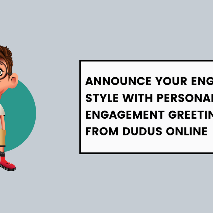 Announce Your Engagement In Style With Personalized Engagement Greeting Cards From Dudus Online