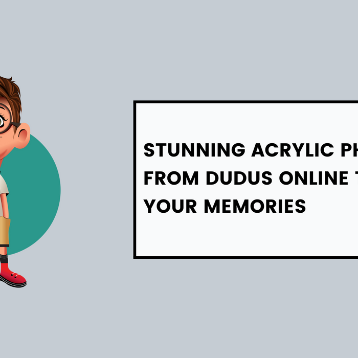Stunning Acrylic Photo Prints from Dudus Online to Preserve Your Memories
