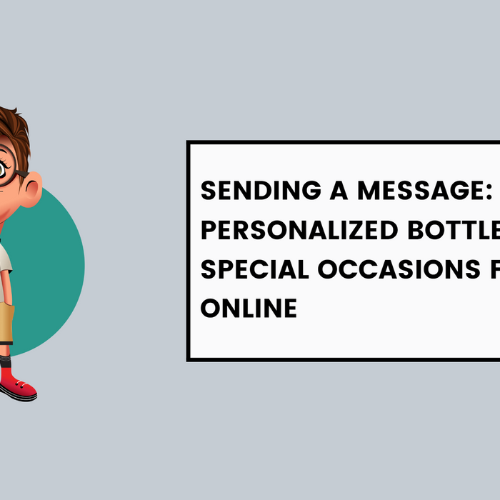 Sending A Message: Personalized Bottles For Your Special Occasions From Dudus Online