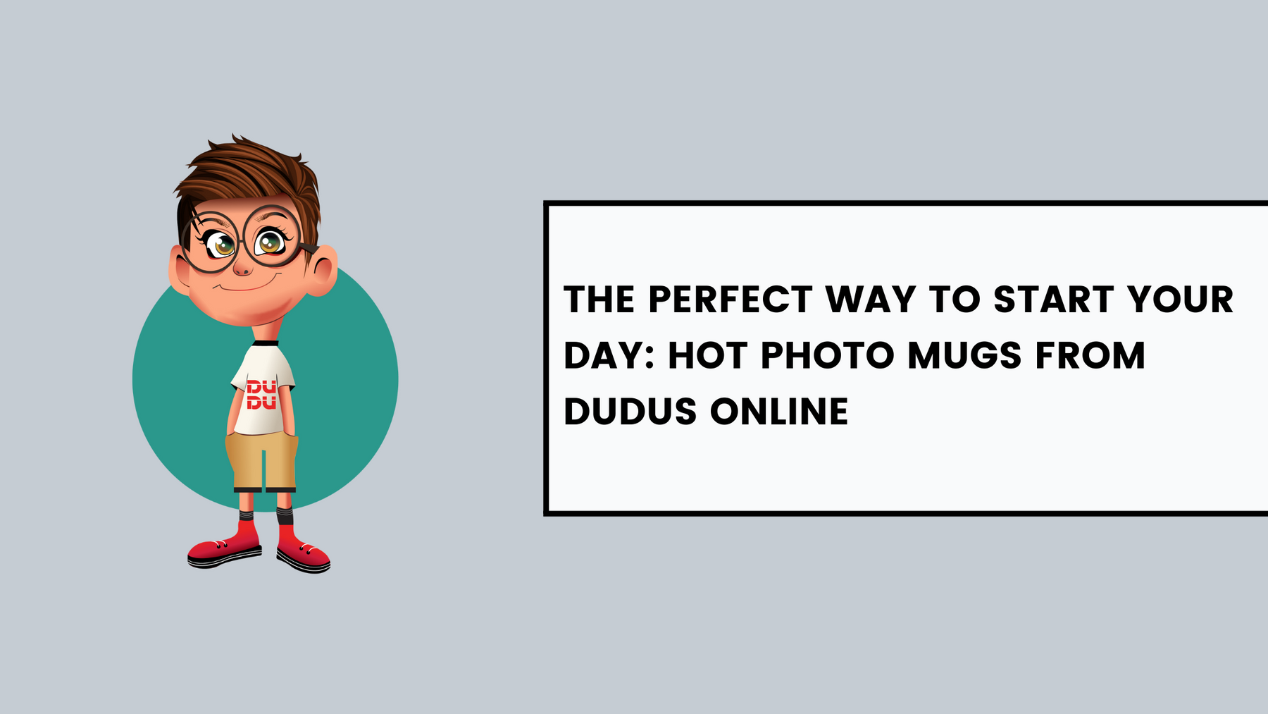 The Perfect Way to Start Your Day: Hot Photo Mugs from Dudus Online