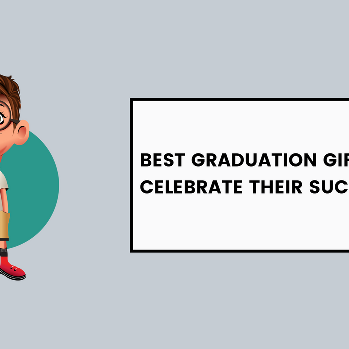 Best Graduation Gift Ideas to Celebrate Their Success