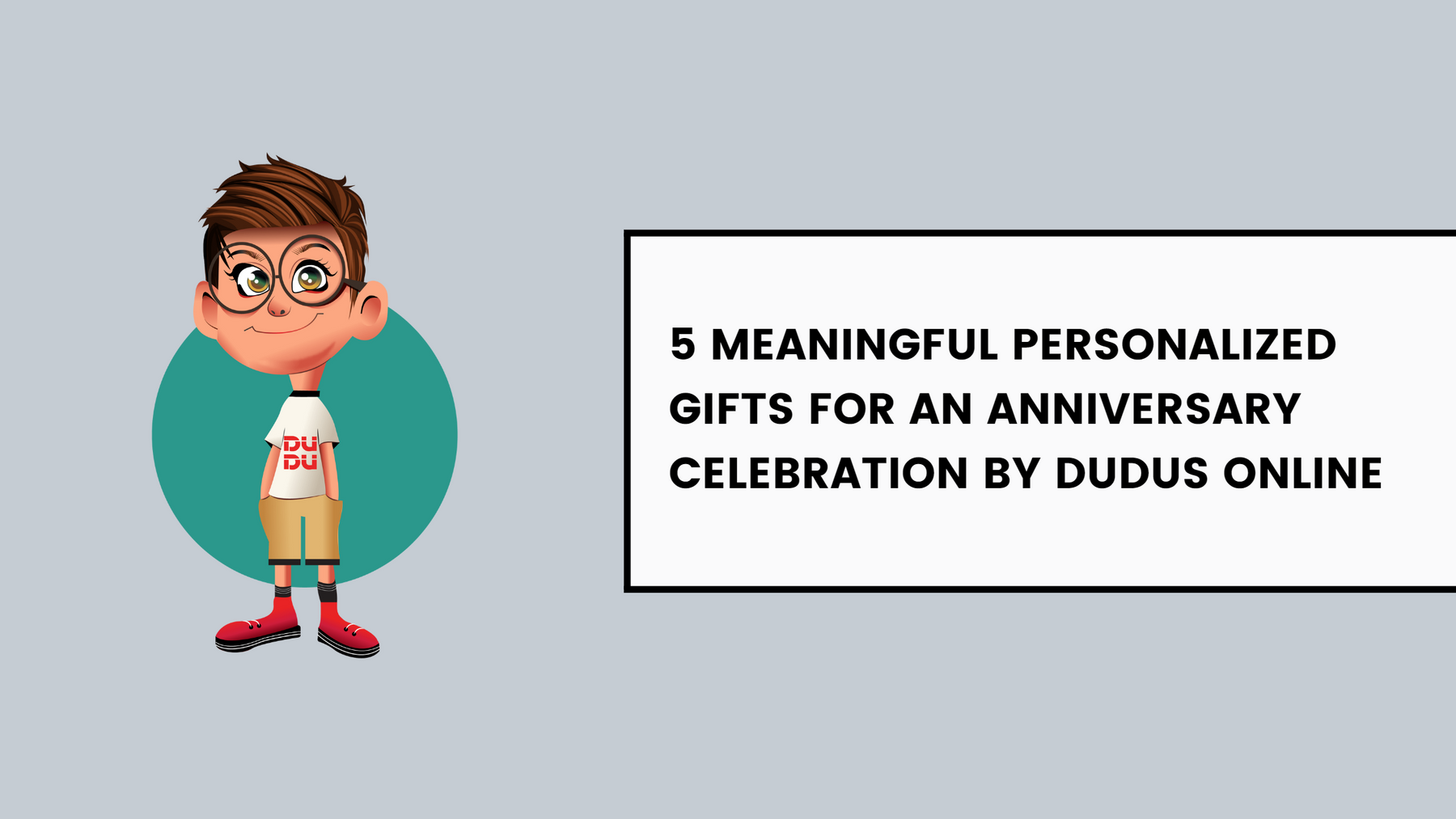 5 Meaningful Personalized Gifts For An Anniversary Celebration By Dudus Online