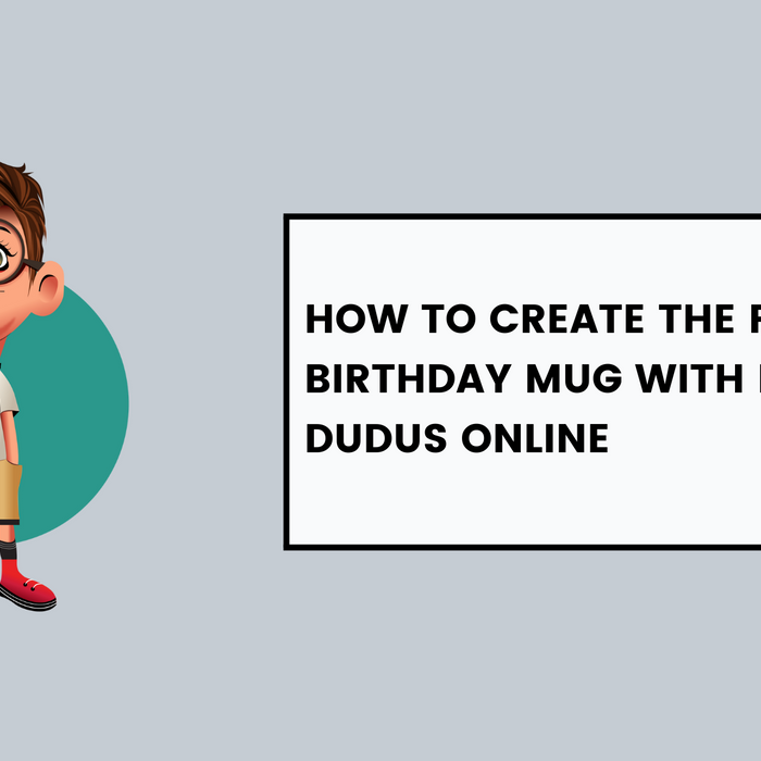 How to Create the Perfect Birthday Mug with Photos at Dudus Online