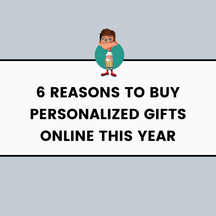 6 Reasons to Buy Personalized Gifts Online This Year