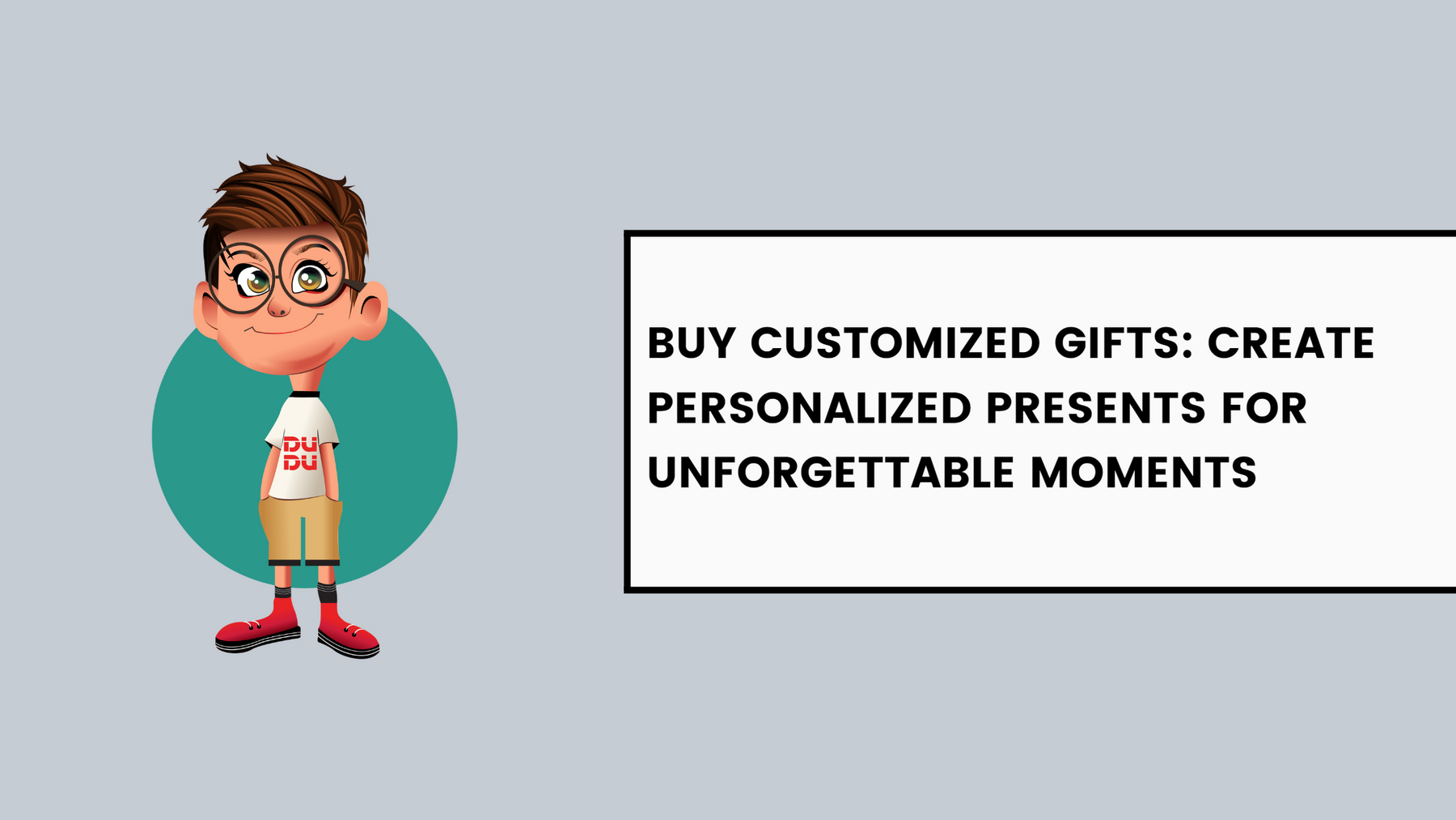Buy Customized Gifts: Create Personalized Presents for Unforgettable Moments