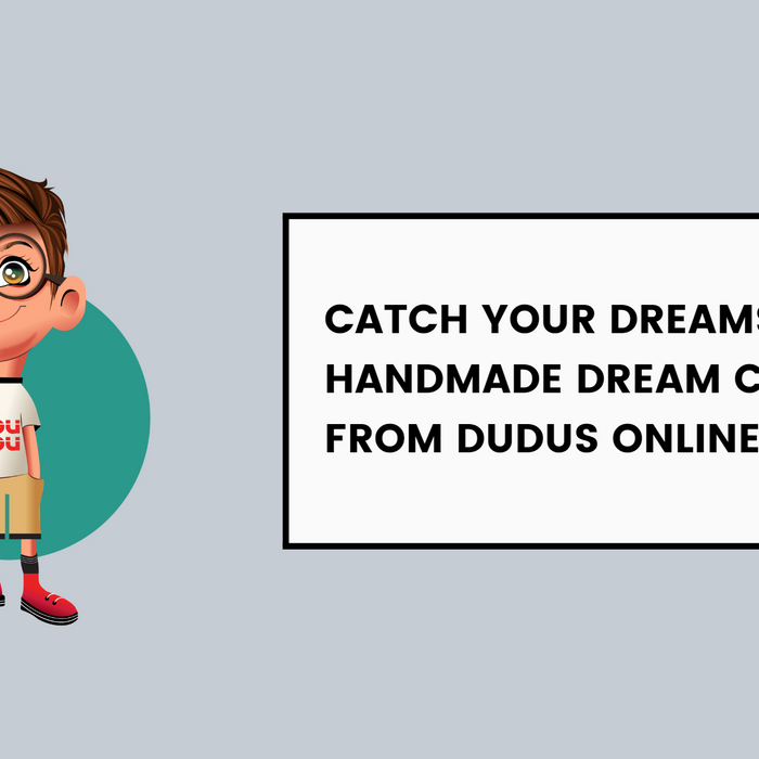 Catch Your Dreams With Handmade Dream Catchers From Dudus Online