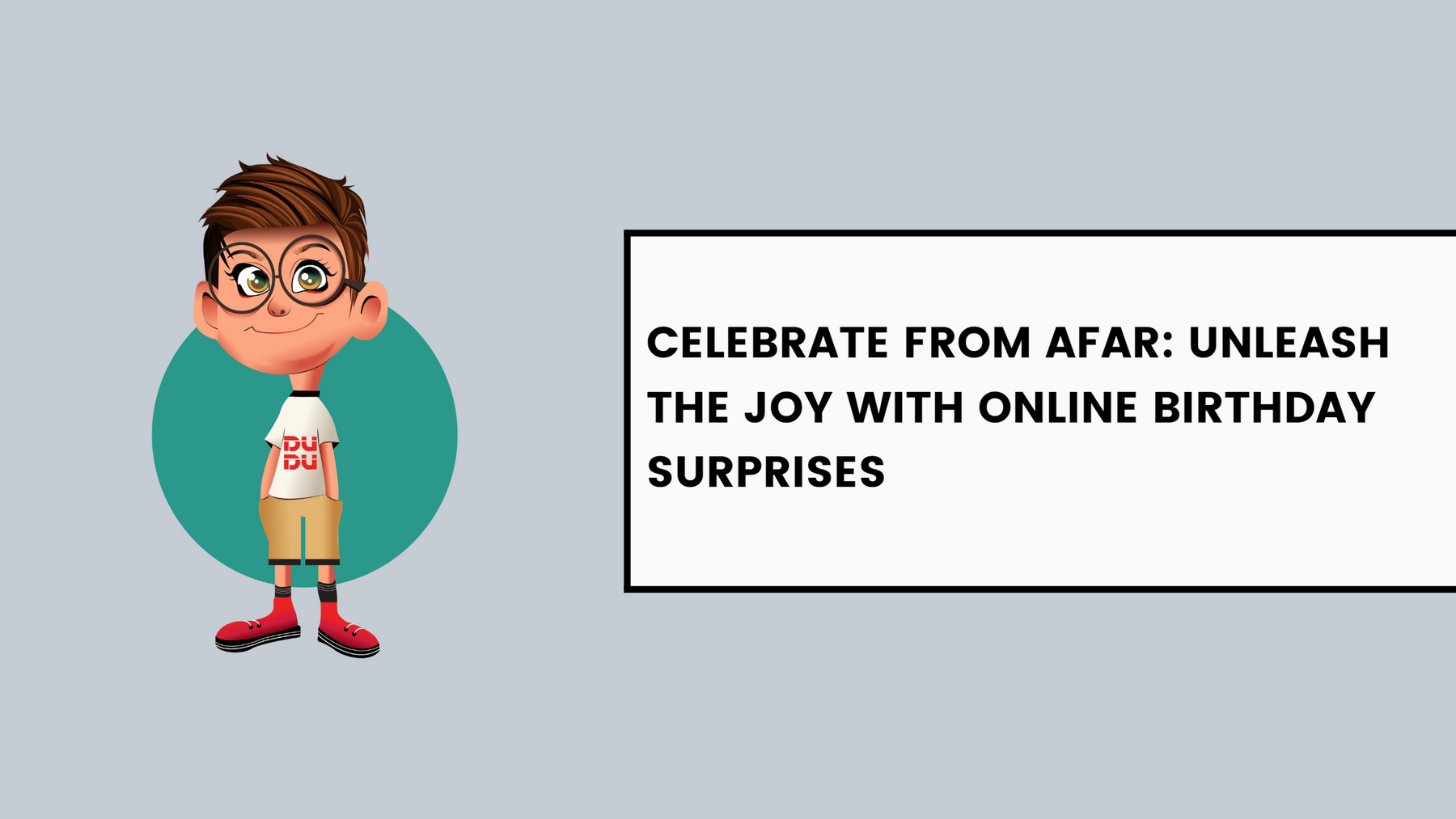 Celebrate from Afar: Unleash the Joy with Online Birthday Surprises
