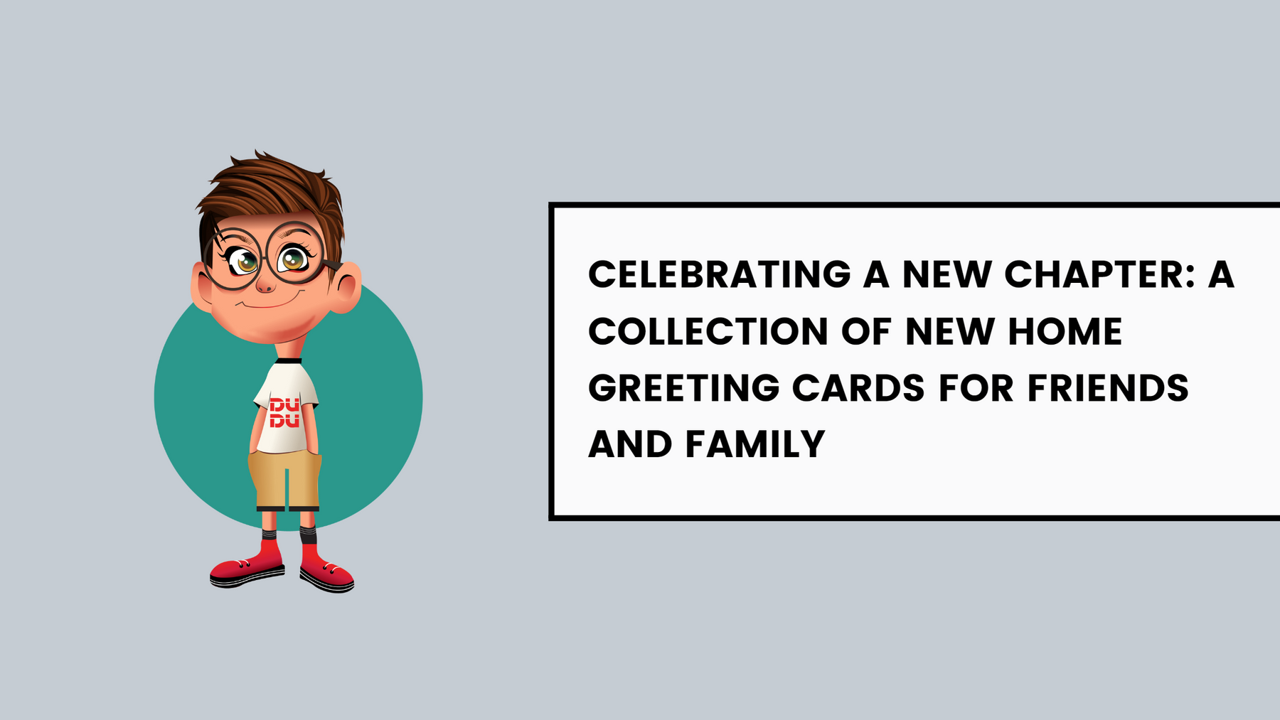 Celebrating A New Chapter: A Collection Of New Home Greeting Cards For Friends And Family