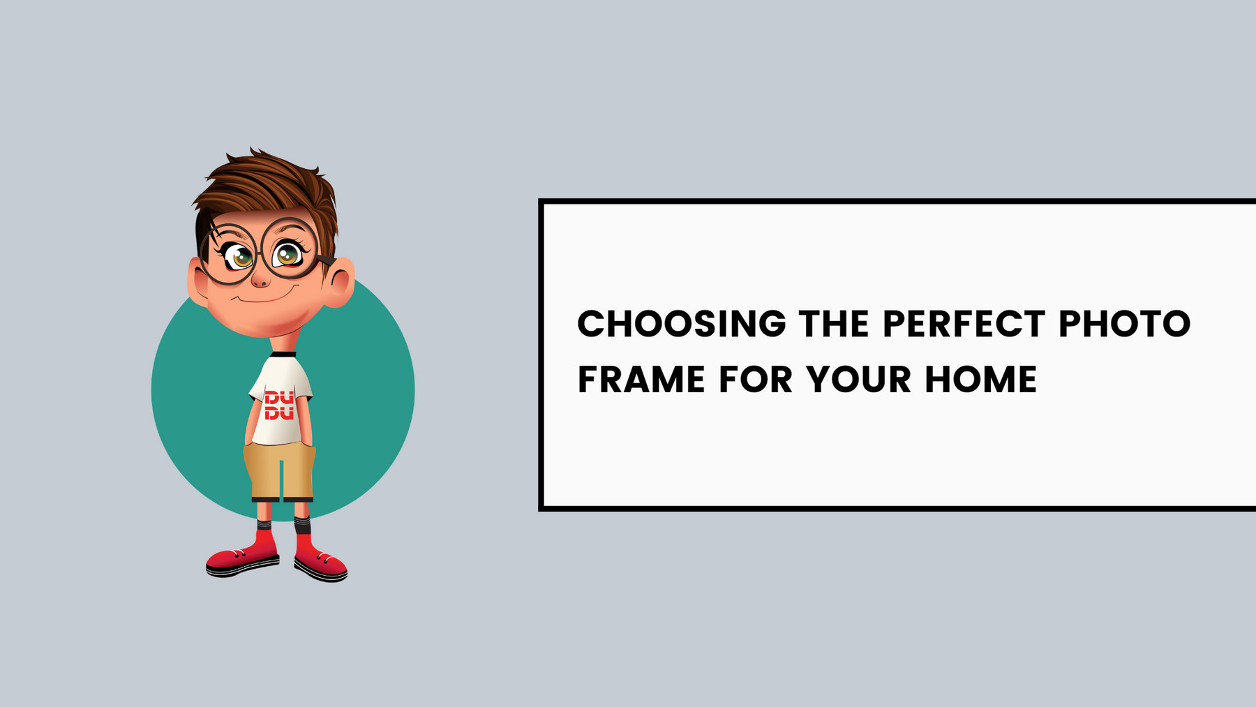 Choosing The Perfect Photo Frame For Your Home