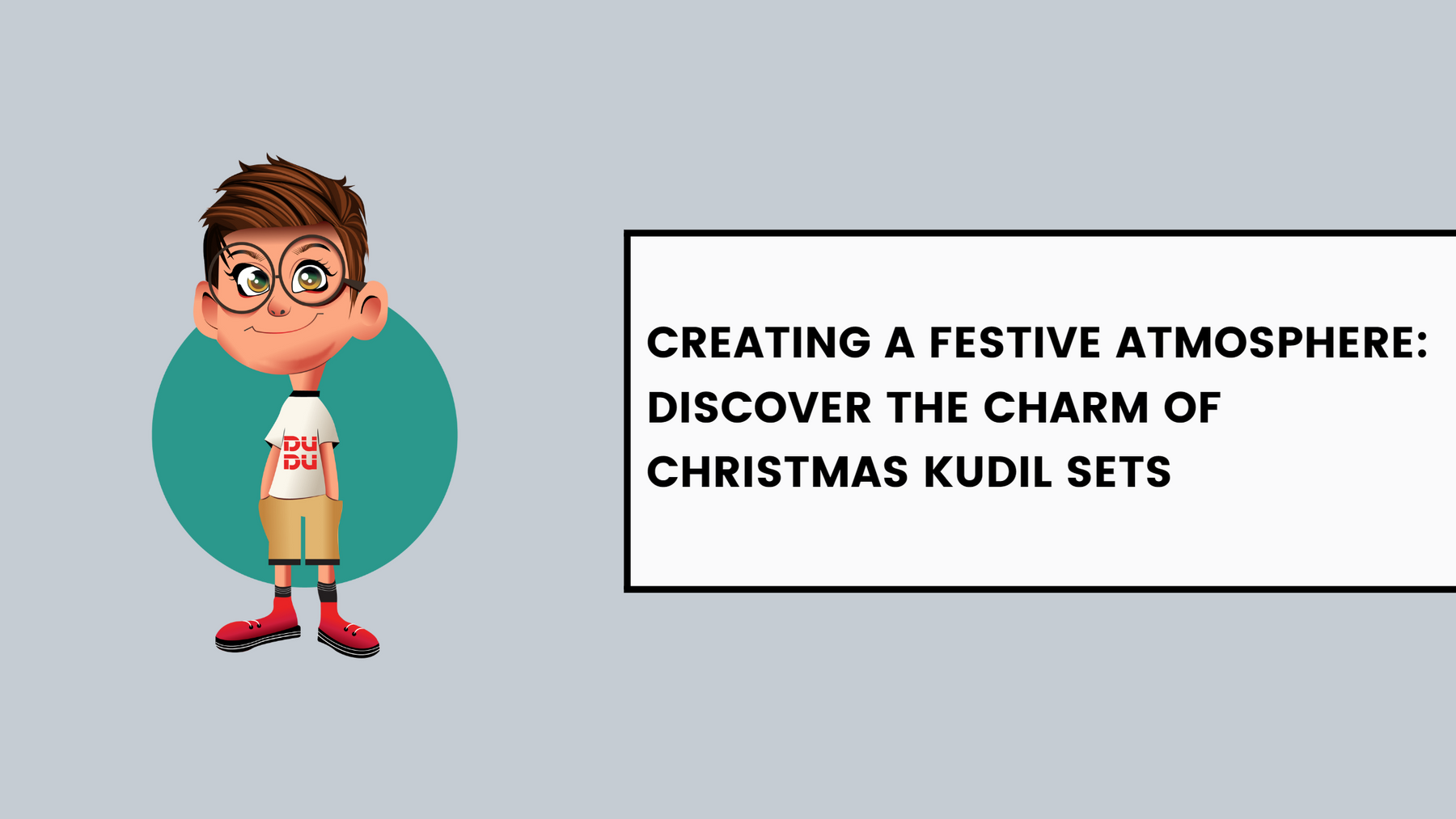 Creating a Festive Atmosphere: Discover the Charm of Christmas Kudil Sets