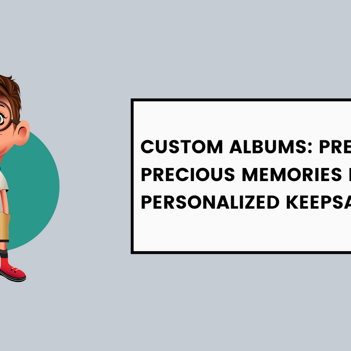 Custom Albums: Preserve Your Precious Memories in Personalized Keepsakes