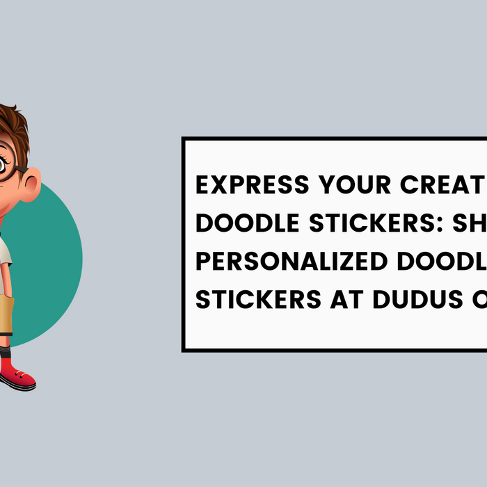 Express Your Creativity with Doodle Stickers: Shop Personalized Doodling Stickers at Dudus Online