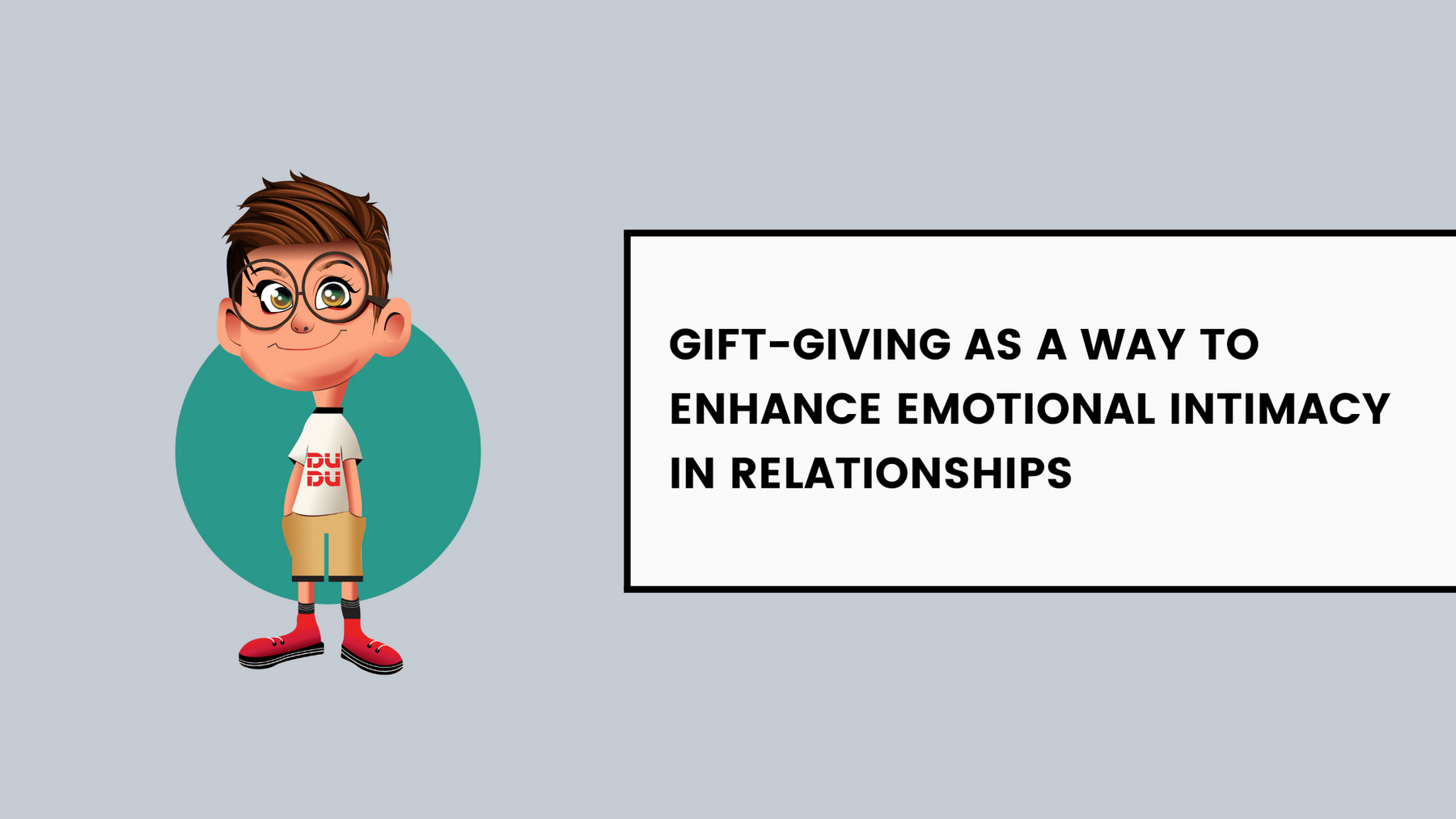 Gift-Giving As A Way To Enhance Emotional Intimacy In Relationships