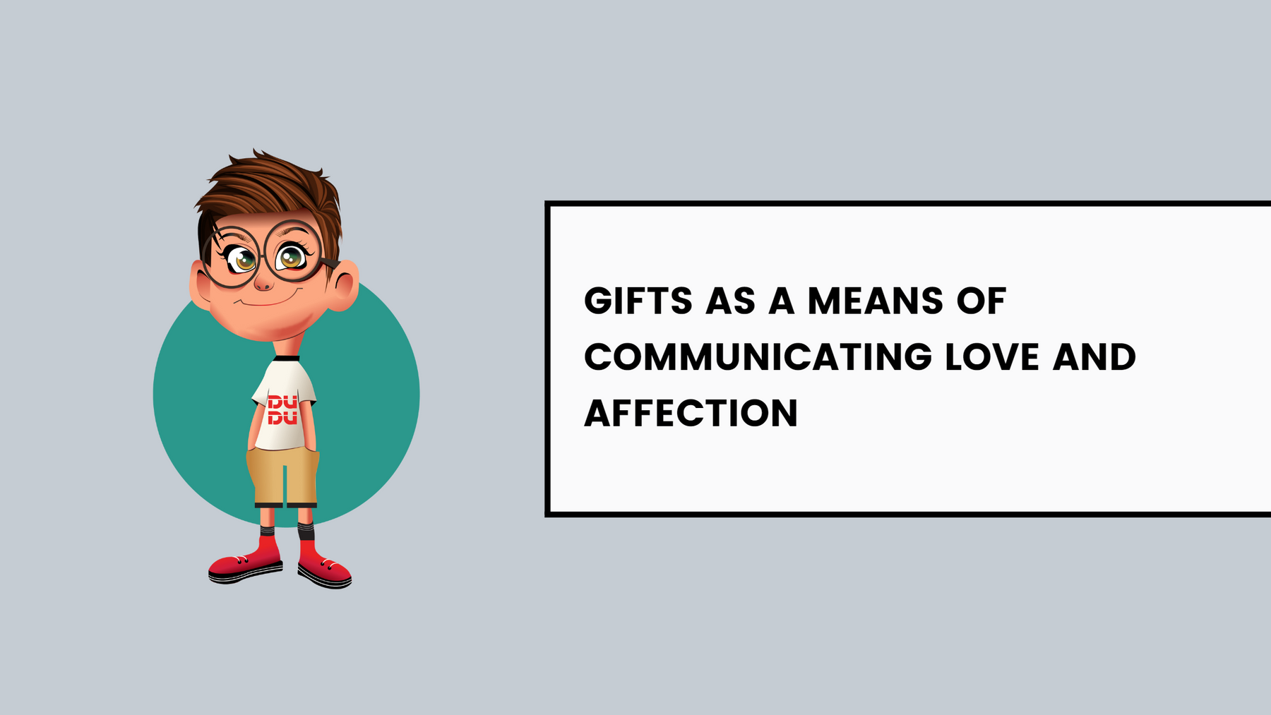 Gifts As A Means Of Communicating Love And Affection