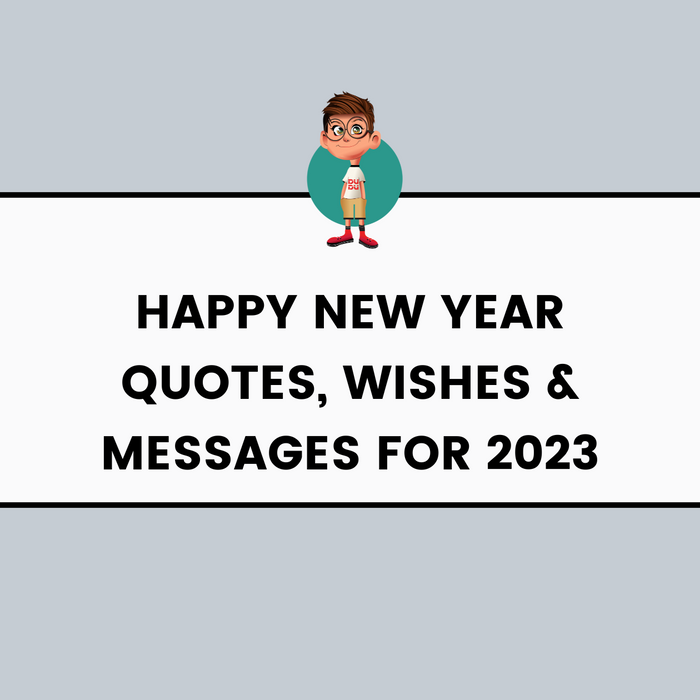 Happy New Year Quotes, Wishes & Messages for 2023