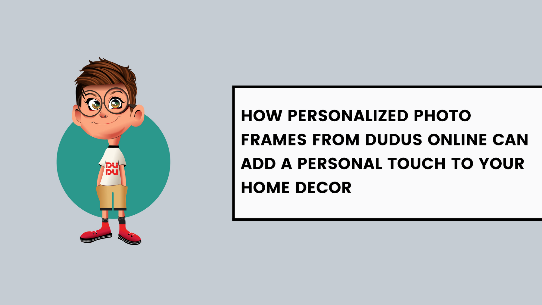 How Personalized Photo Frames from Dudus Online Can Add a Personal Touch to Your Home Decor