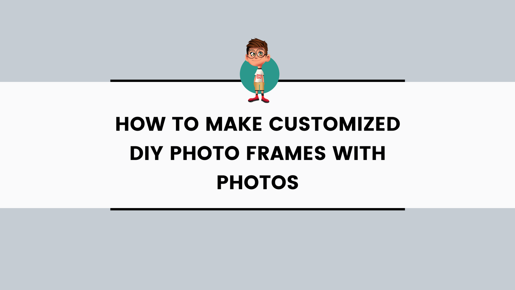 How to Make Customized DIY Photo Frames With Photos