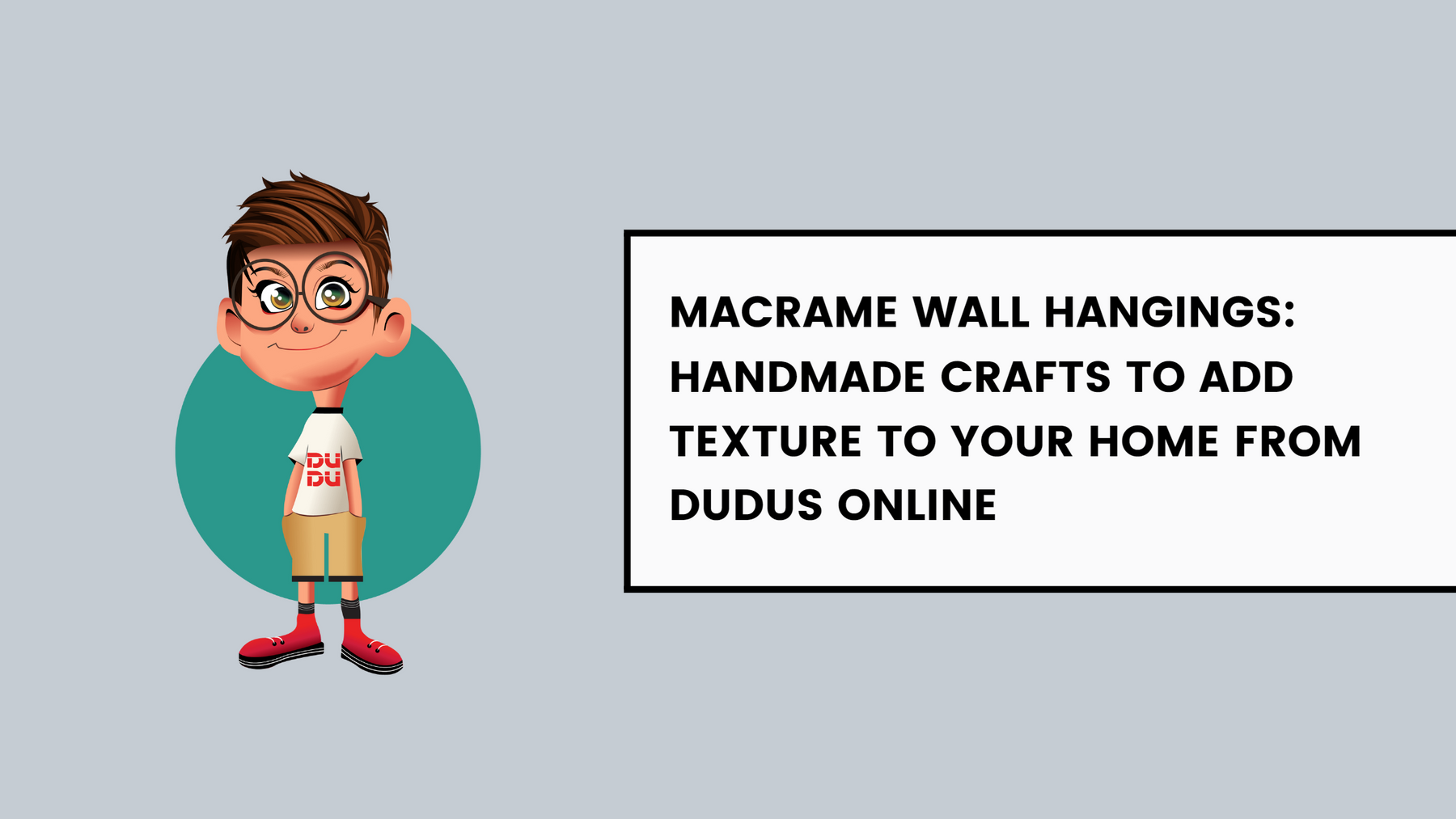 Macrame Wall Hangings: Handmade Crafts To Add Texture To Your Home From Dudus Online