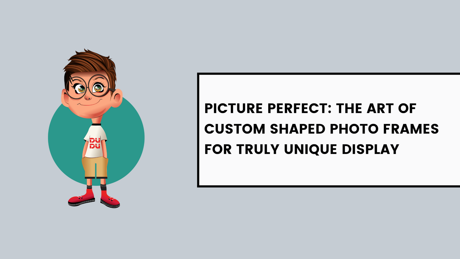 Picture Perfect: The Art Of Custom Shaped Photo Frames For Truly Unique Display