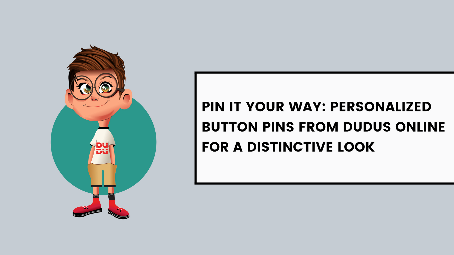 Pin It Your Way: Personalized Button Pins From Dudus Online For A Distinctive Look