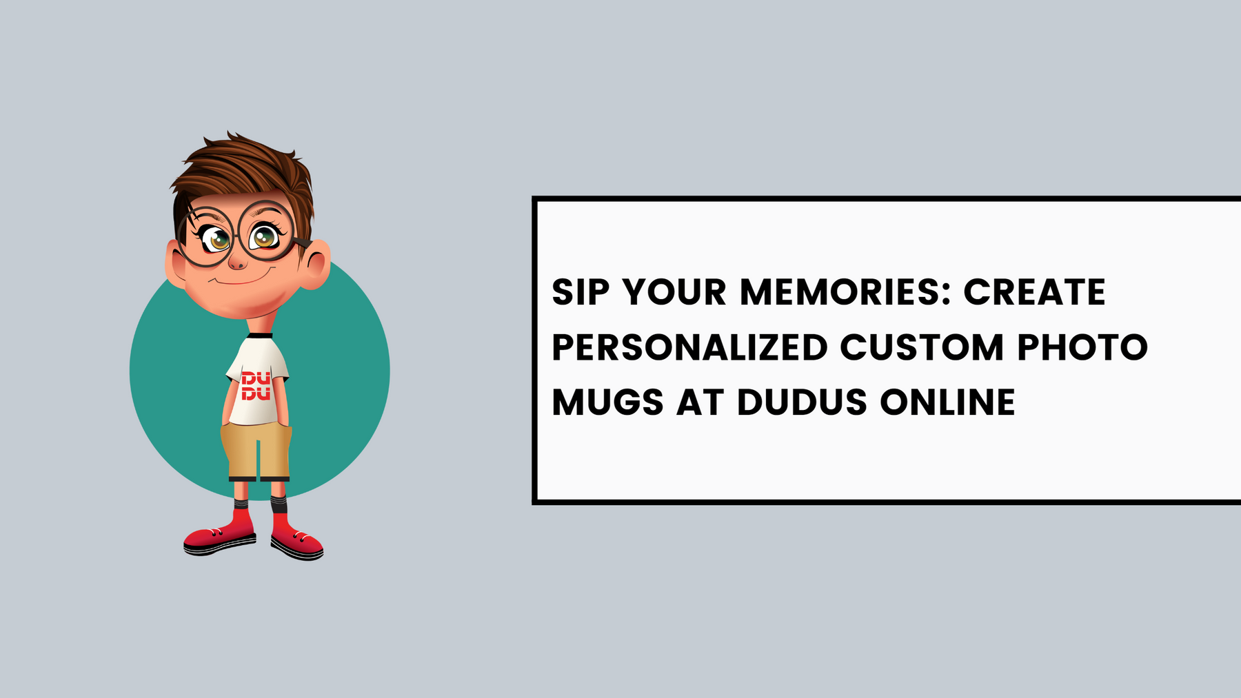 Sip Your Memories: Create Personalized Custom Photo Mugs at Dudus Online