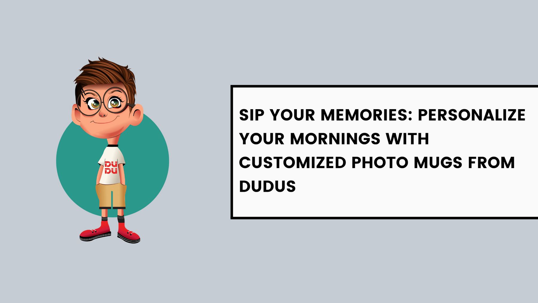 Sip Your Memories: Personalize Your Mornings with Customized Photo Mugs from Dudus
