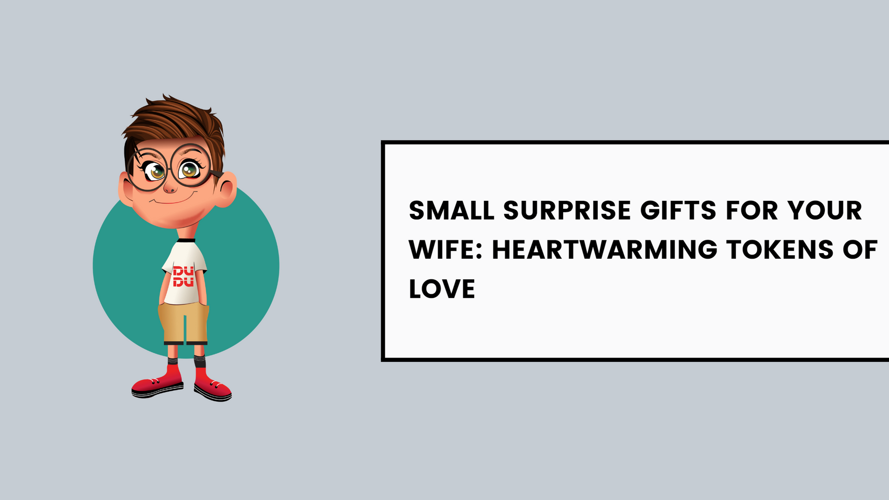 Small Surprise Gifts For Your Wife: Heartwarming Tokens Of Love
