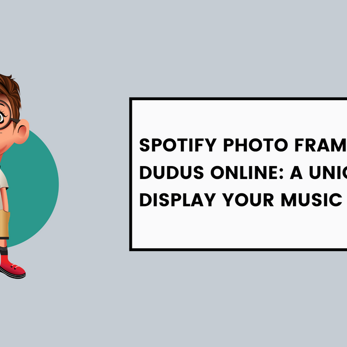 Spotify Photo Frames from Dudus Online: A Unique Way to Display Your Music Memories