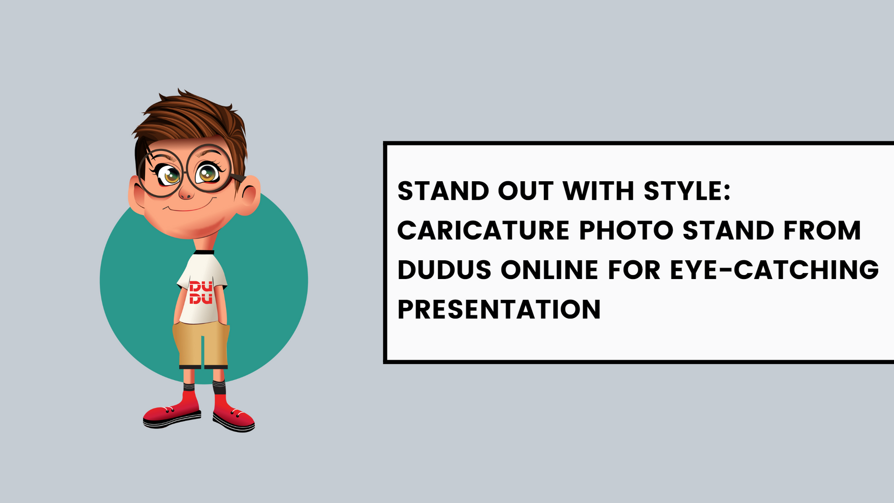 Stand Out With Style: Caricature Photo Stand From Dudus Online For Eye-Catching Presentation