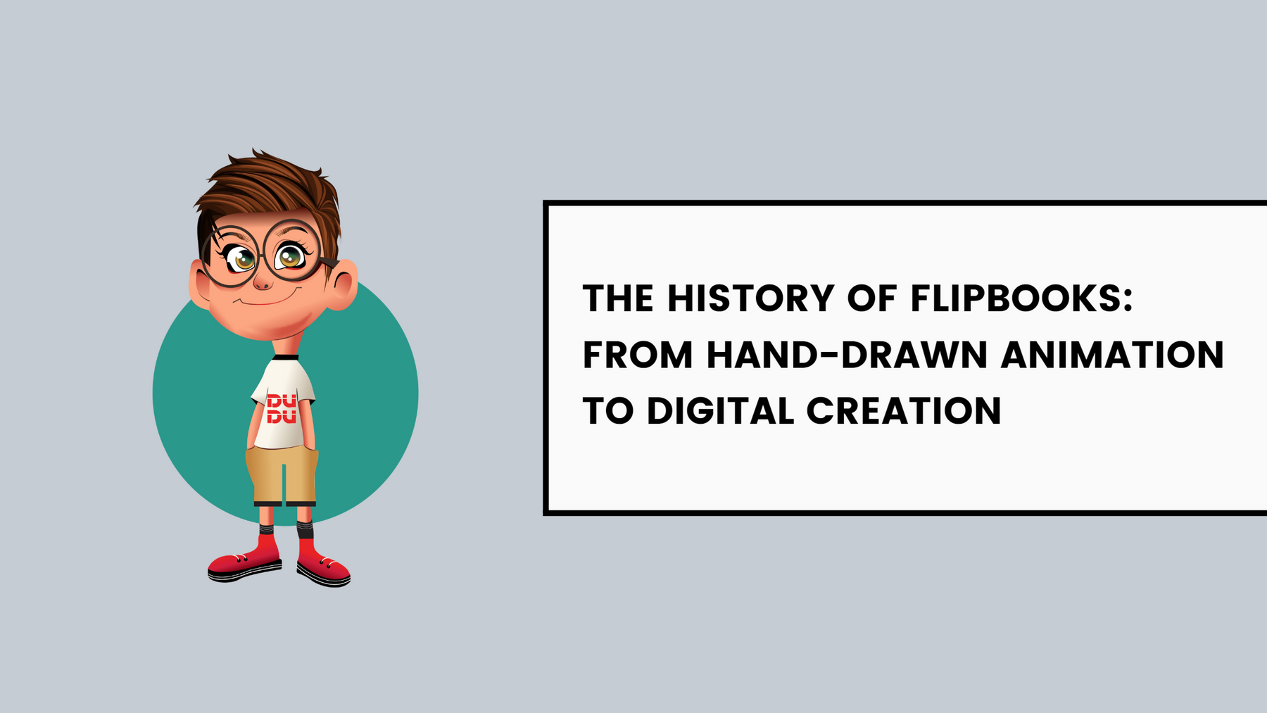 The History Of Flipbooks: From Hand-Drawn Animation To Digital Creation