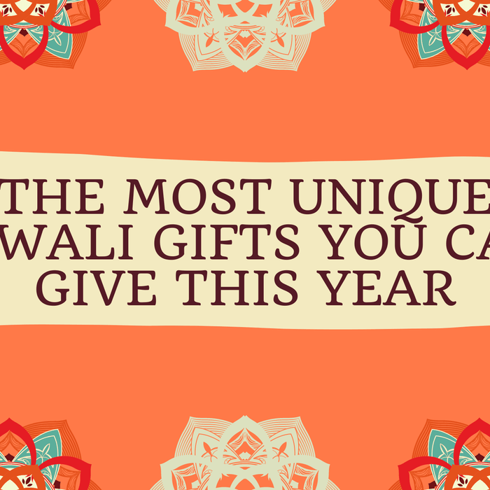 The Most Unique Diwali Gifts You Can Give This Year