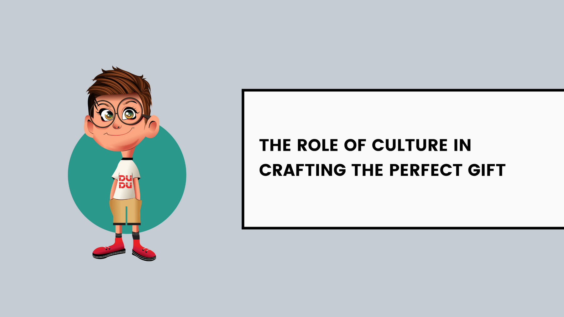 The Role Of Culture In Crafting The Perfect Gift