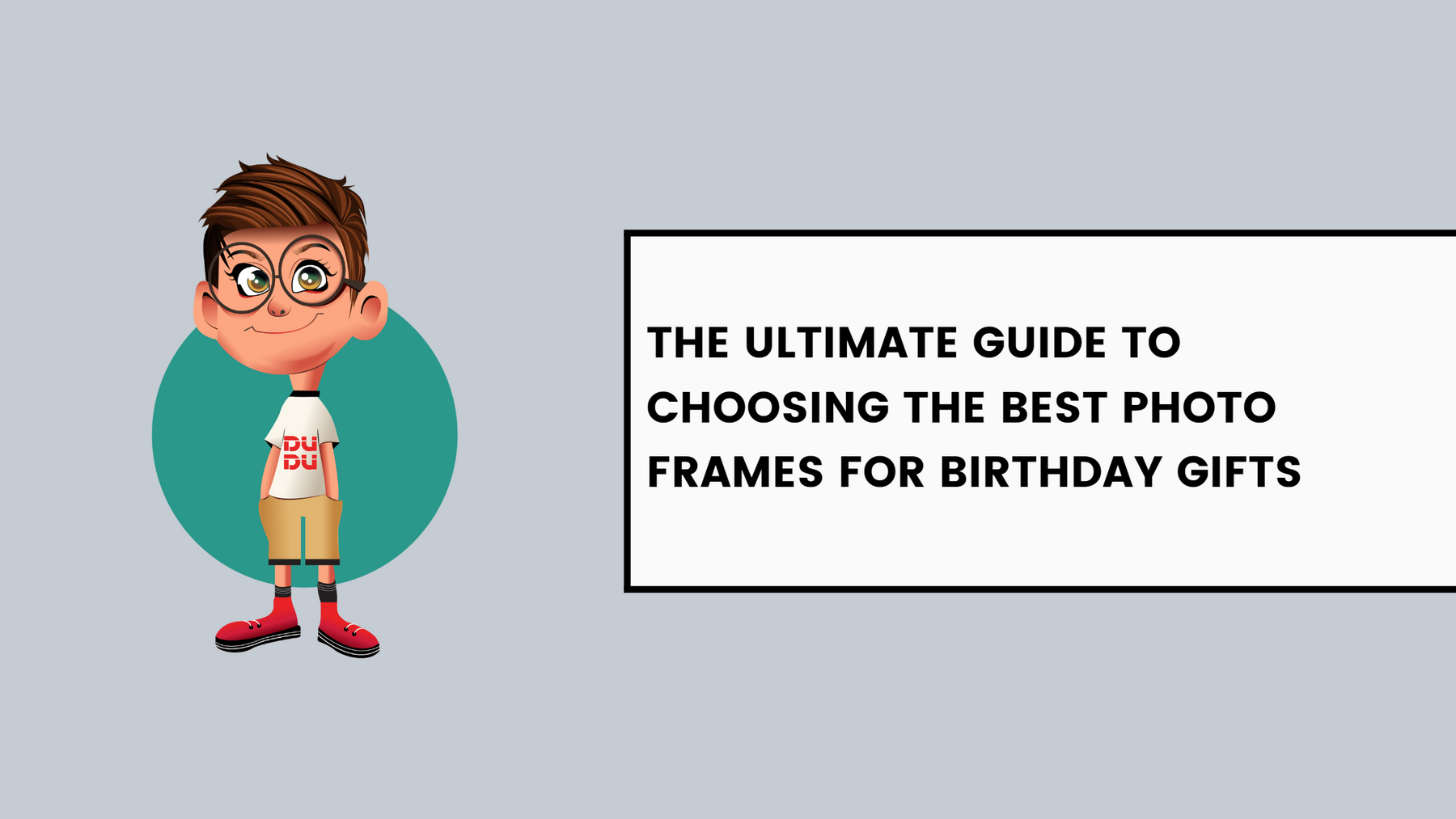 The Ultimate Guide to Choosing the Best Photo Frames for Birthday Gifts