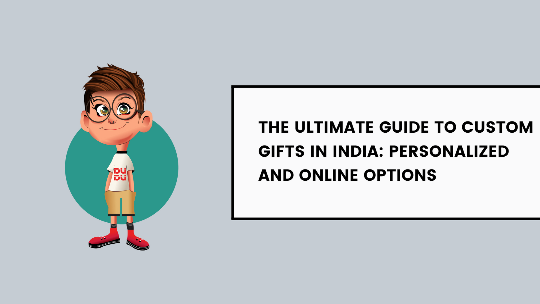 The Ultimate Guide to Custom Gifts in India: Personalized and Online Options