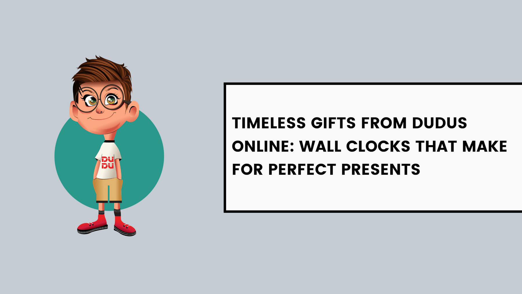 Timeless Gifts from Dudus Online: Wall Clocks that Make for Perfect Presents