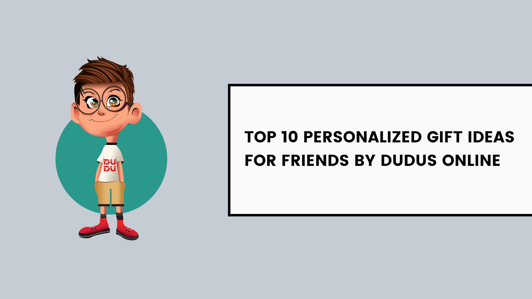 Top 10 Personalized Gift Ideas For Friends By Dudus Online