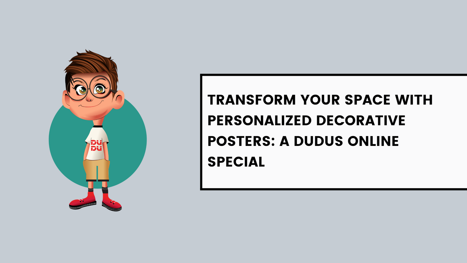 Transform Your Space with Personalized Decorative Posters: A Dudus Online Special