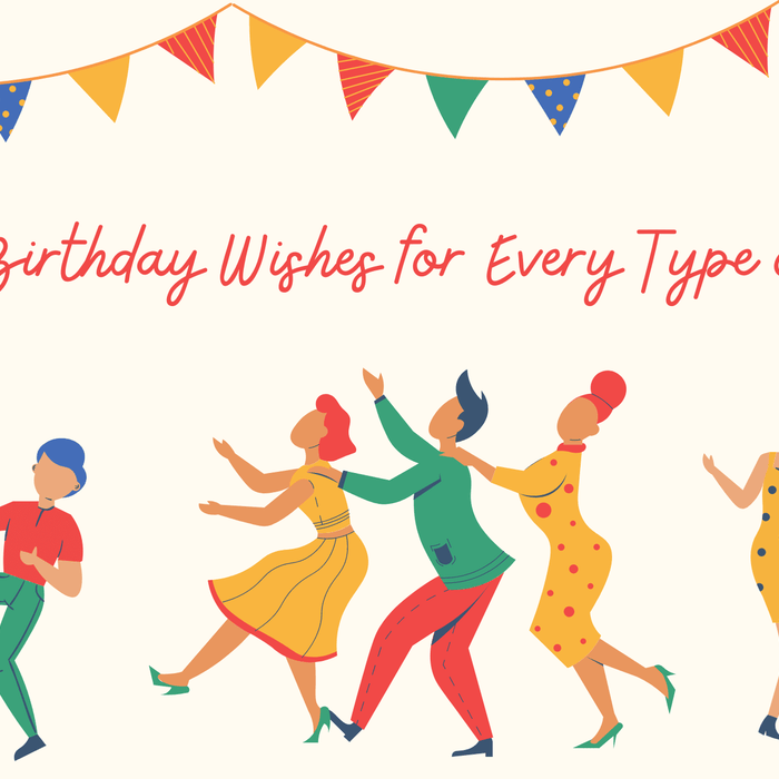 Unique Birthday Wishes for Every Type of Friend