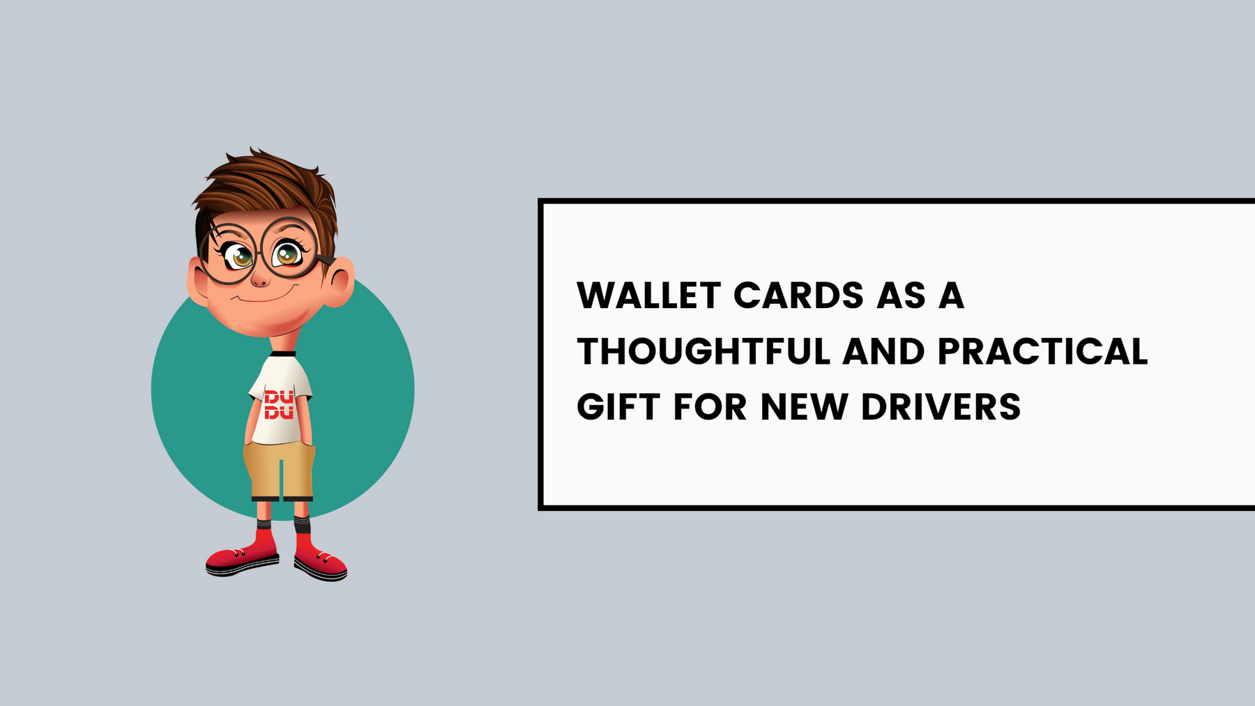 Wallet Cards As A Thoughtful And Practical Gift For New Drivers