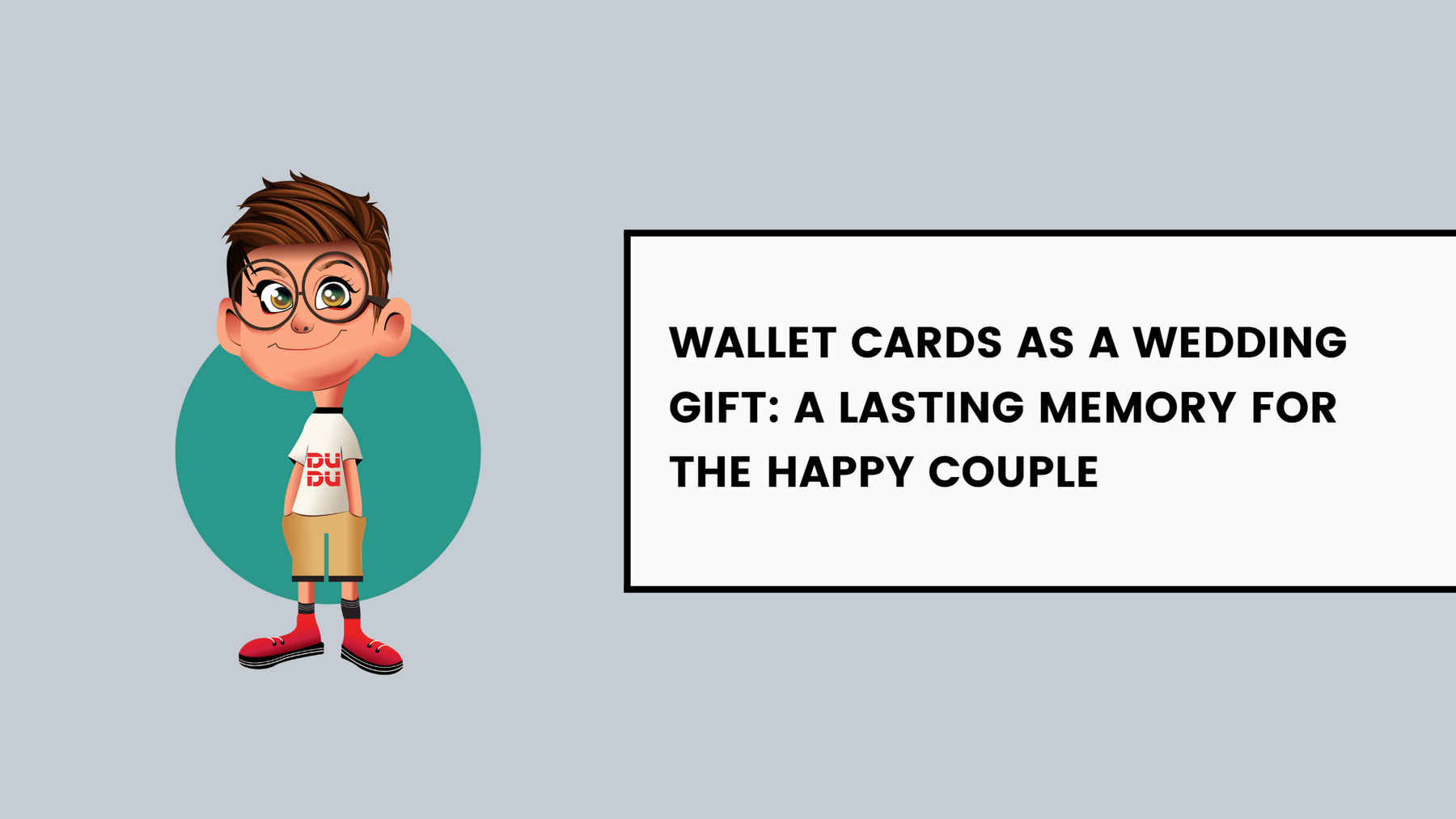 Wallet Cards As A Wedding Gift: A Lasting Memory For The Happy Couple