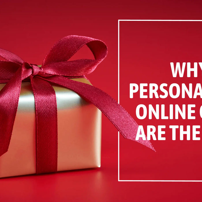 Why Personalized Online Gifts Are the Best