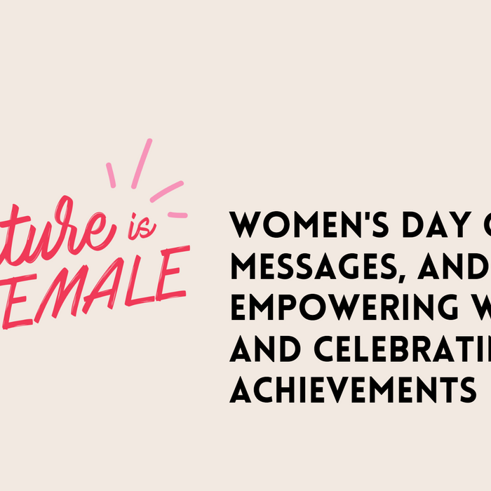 Women's Day Quotes, Messages, and Wishes: Empowering Women and Celebrating Their Achievements