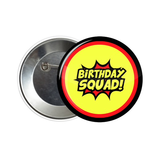 Birthday squad button badge - Dudus Online