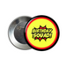 Birthday squad button badge - Dudus Online
