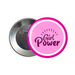 Girl power button badge - Dudus Online