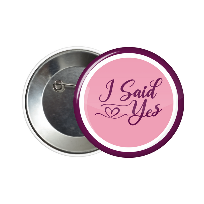 I said yes button badge - Dudus Online