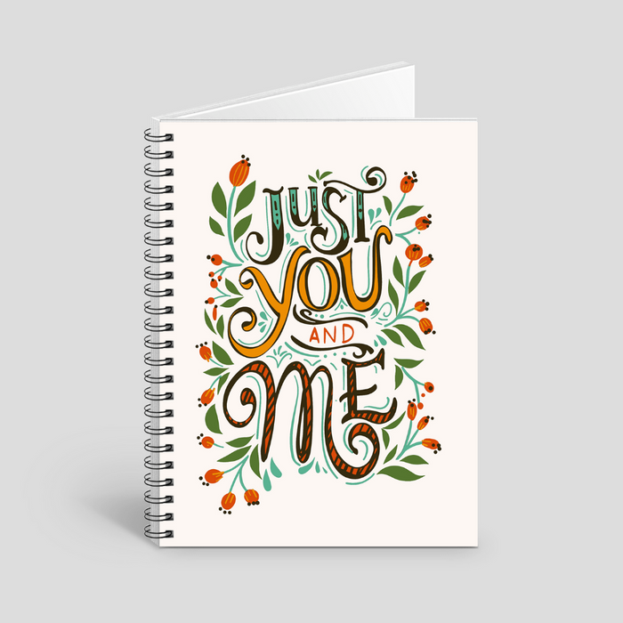 Just you and me notebook