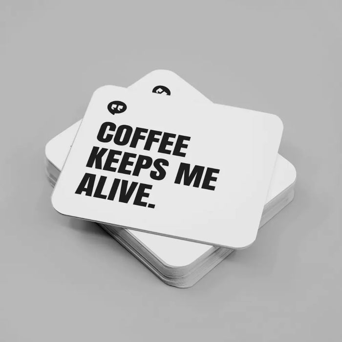 Coffee keeps me alive - Set of 4 coasters - Dudus Online